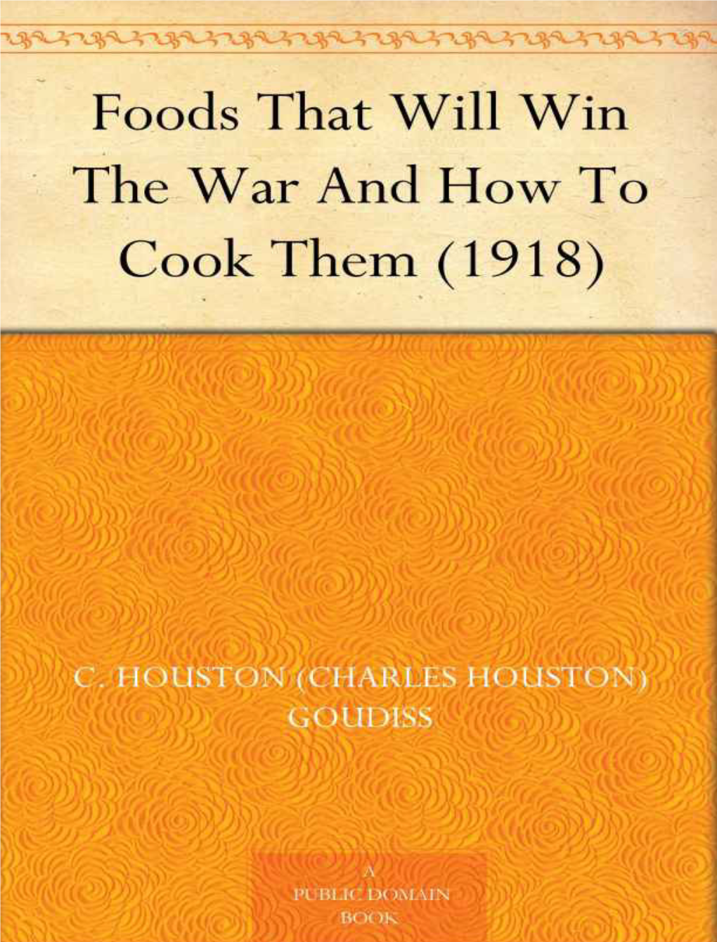 Foods That Will Win the War and How to Cook Them