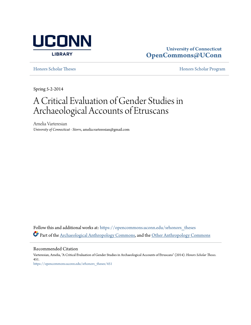 A Critical Evaluation of Gender Studies in Archaeological Accounts of Etruscans Amelia Varteresian University of Connecticut - Storrs, Amelia.Varteresian@Gmail.Com