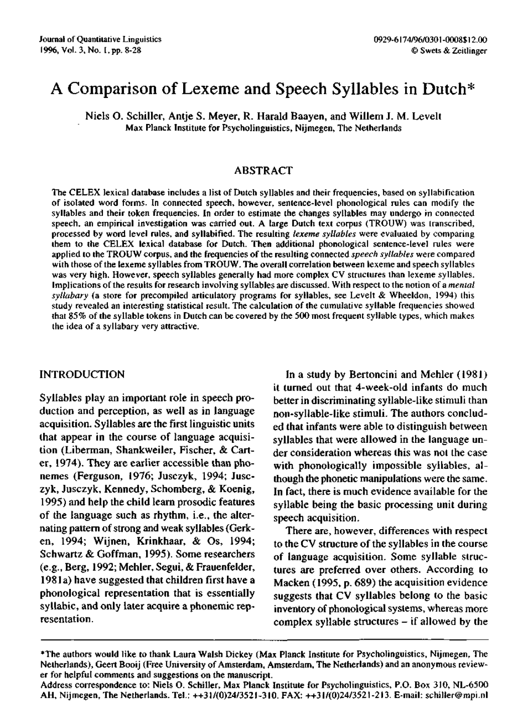 A Comparison of Lexeme and Speech Syllables in Dutch* Niels O