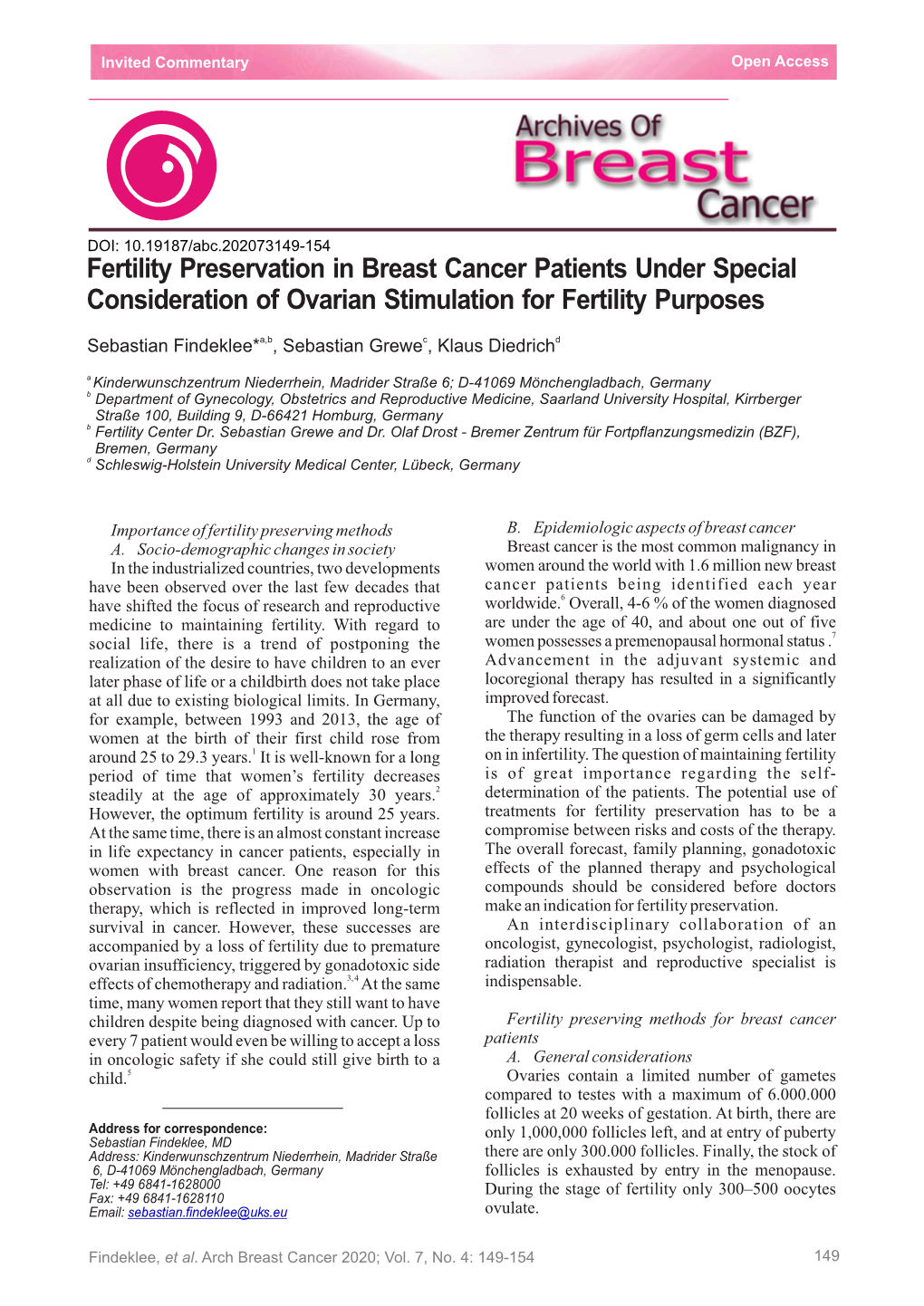 Fertility Preservation in Breast Cancer Patients Under Special Consideration of Ovarian Stimulation for Fertility Purposes