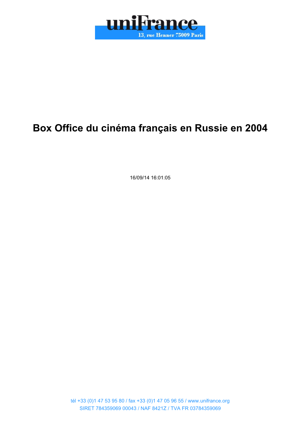 Box Office Du Cinéma Français En Russie En 2004
