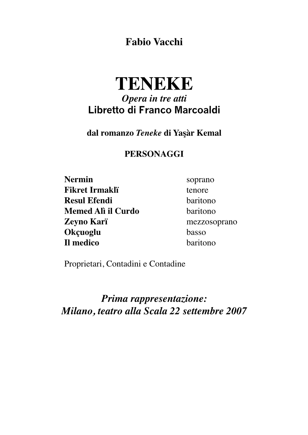 TENEKE Opera in Tre Atti Libretto Di Franco Marcoaldi