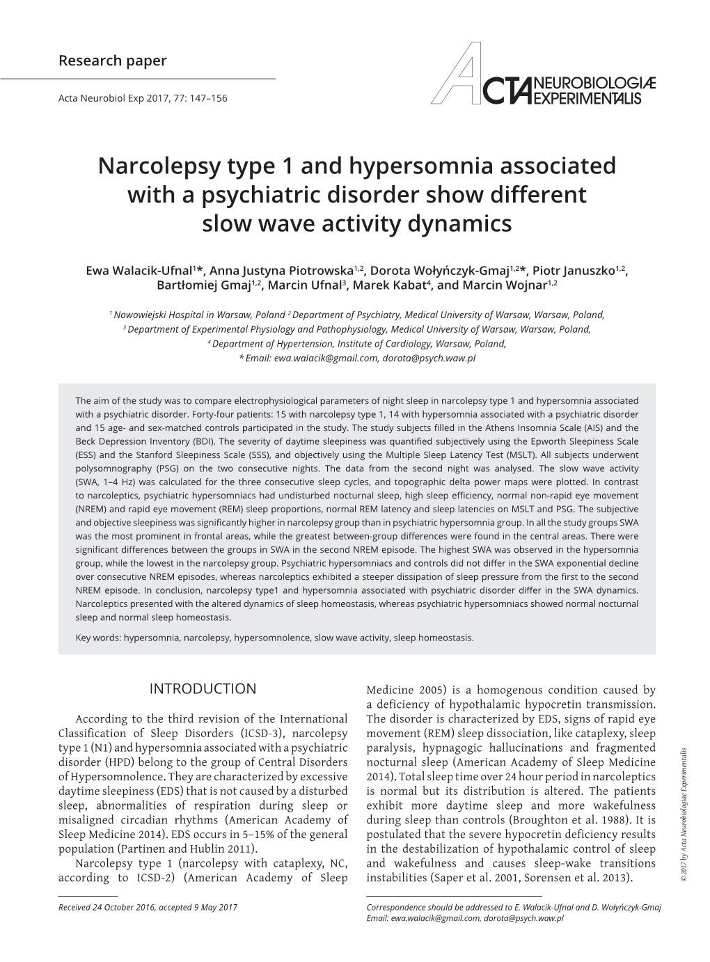 Narcolepsy Type 1 and Hypersomnia Associated with a Psychiatric