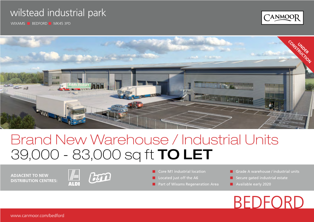 Wilstead Industrial Park WIXAMS ■ BEDFORD ■ MK45 3PD