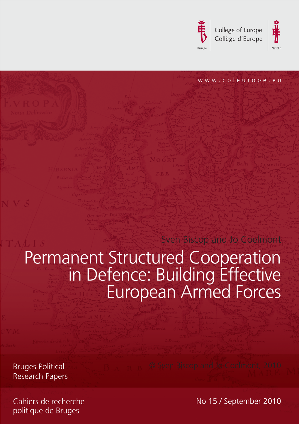 Permanent Structured Cooperation in Defence: Building Effective European Armed Forces