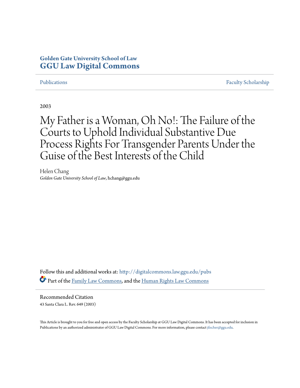 My Father Is a Woman, Oh No!: the Failure of the Courts to Uphold Individual Substantive Due Process Rights for Transgender Pare