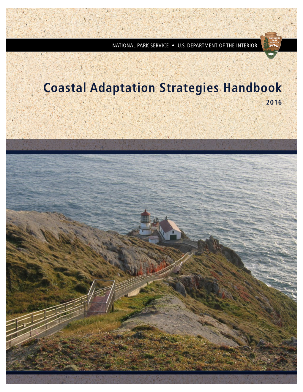 Coastal Adaptation Strategies Handbook 2016 on THIS PAGE Hurricane Sandy Created a Breach at Fire Island National Seashore