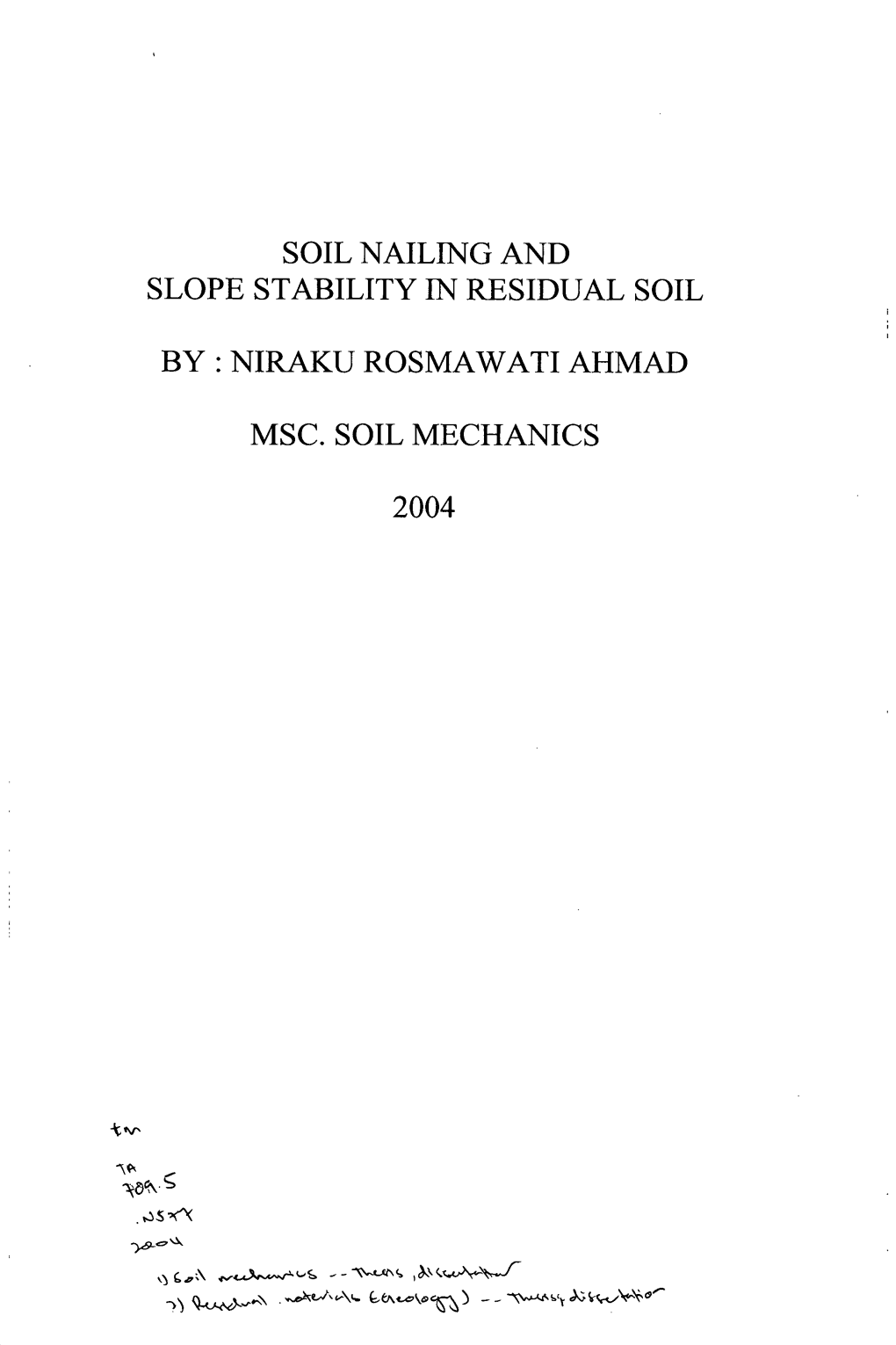 Soil Nailing and Slope Stability in Residual Soil