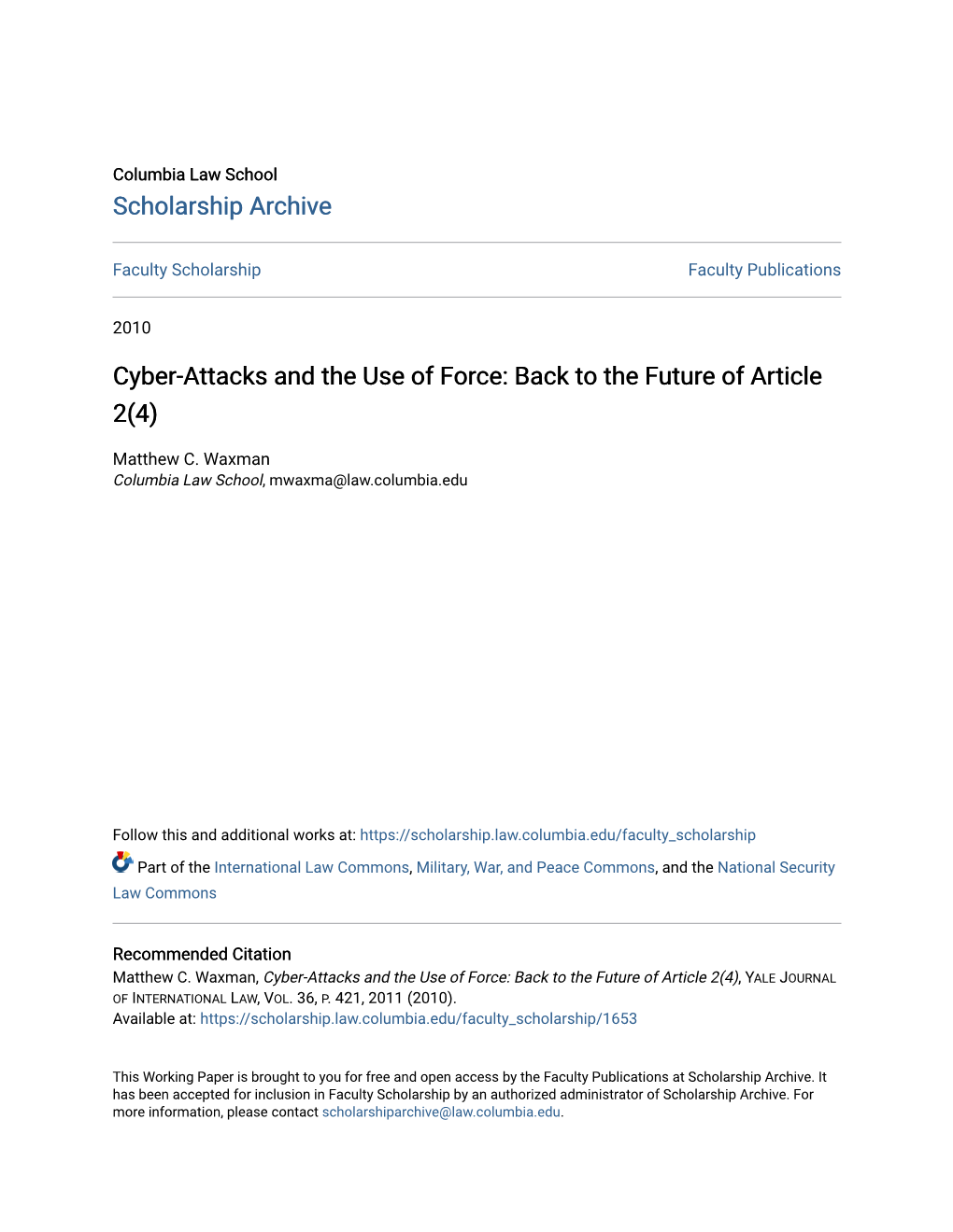 Cyber-Attacks and the Use of Force: Back to the Future of Article 2(4)