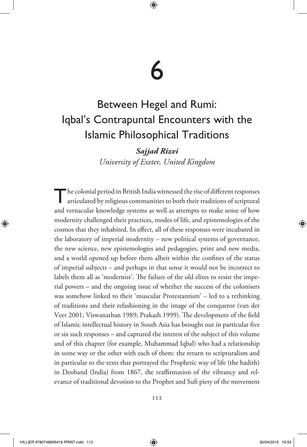 Iqbal's Contrapuntal Encounters with the Islamic Philosophical Traditions