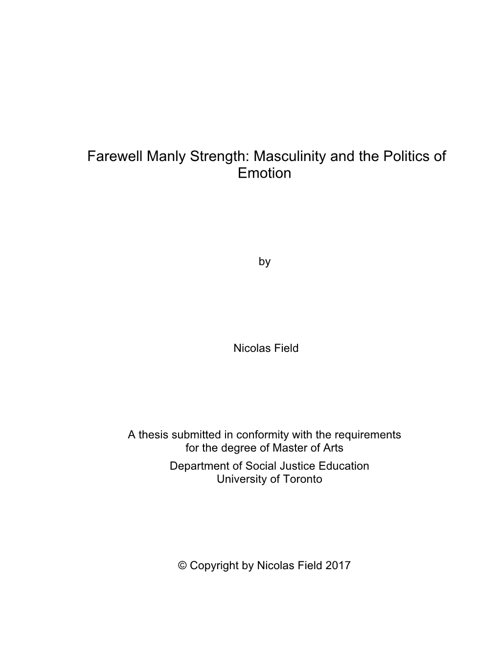 Farewell Manly Strength: Masculinity and the Politics of Emotion