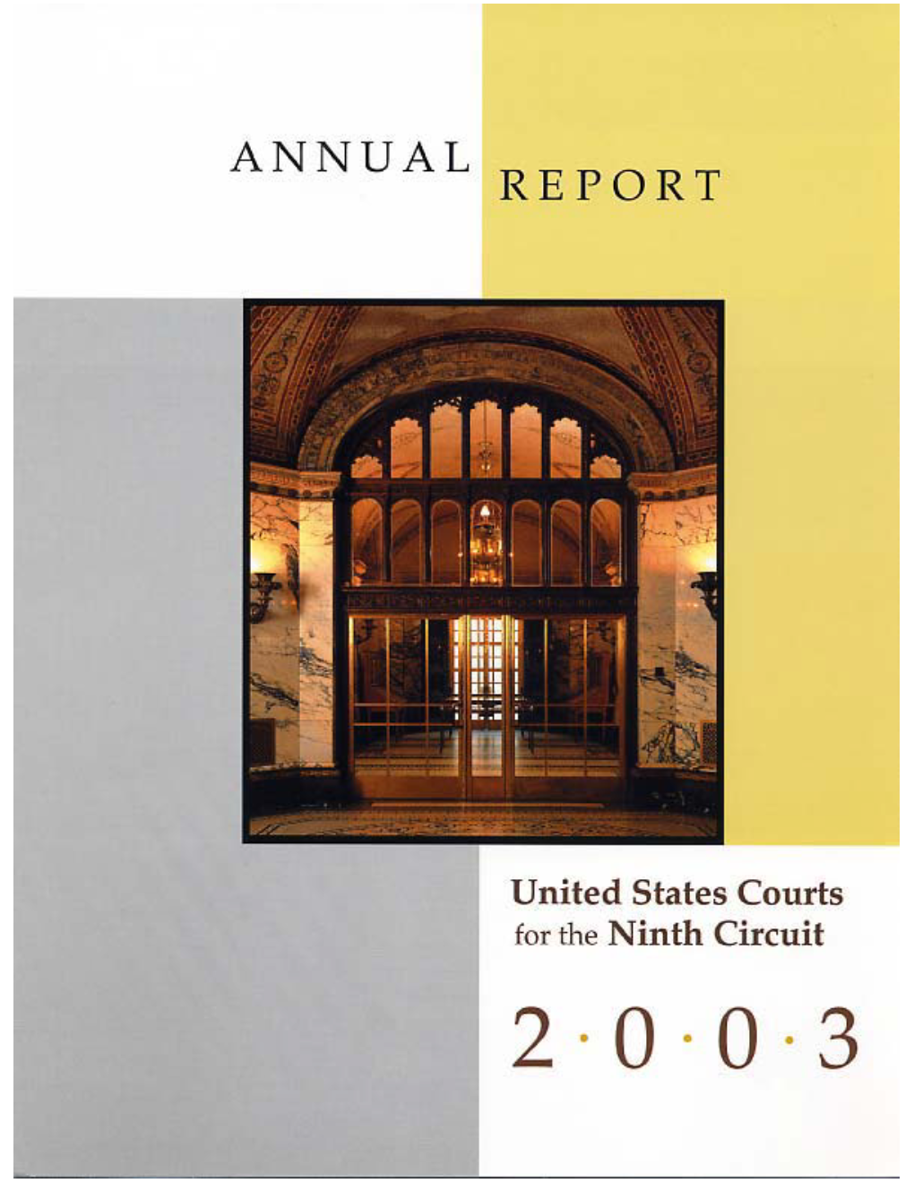 2003 Annual Report of the United States Courts for the Ninth Circuit