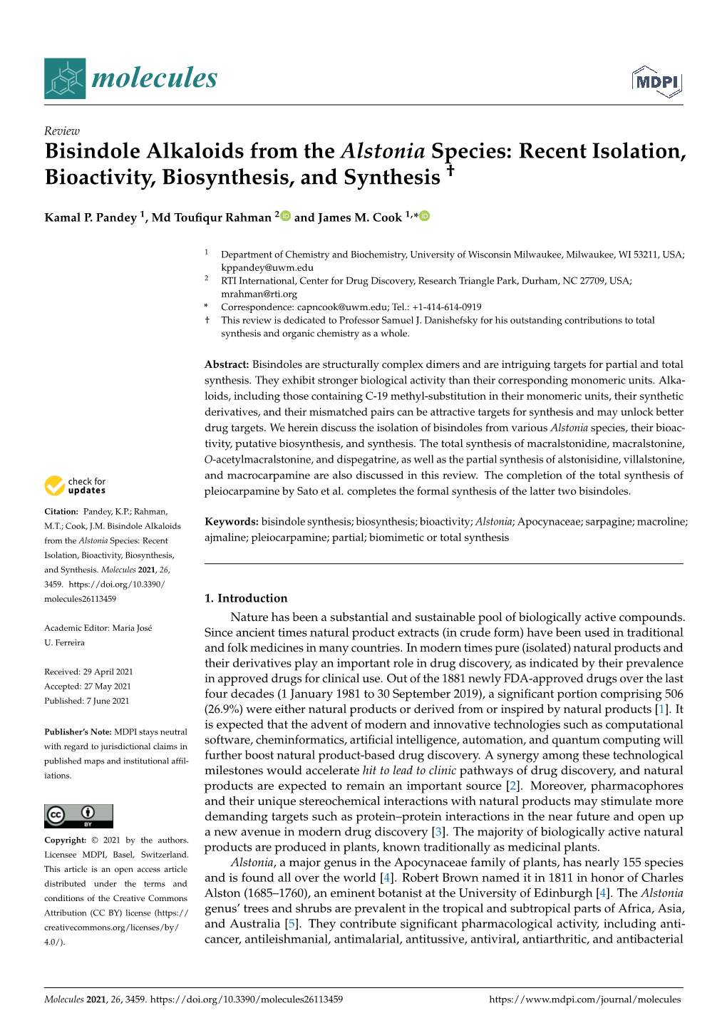 Bisindole Alkaloids from the Alstonia Species: Recent Isolation, Bioactivity, Biosynthesis, and Synthesis †