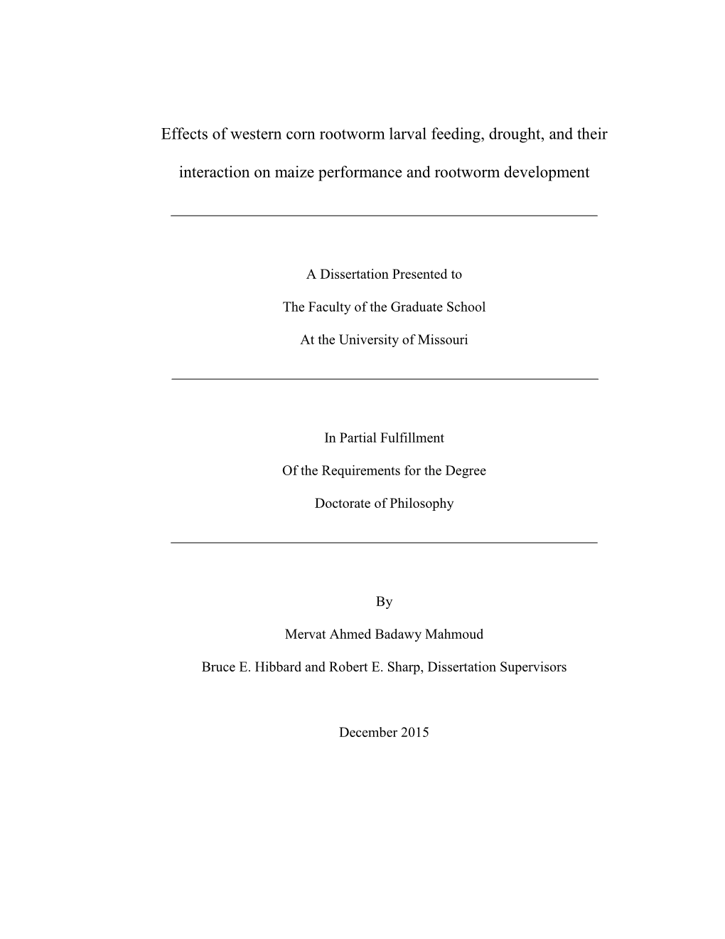 Effects of Western Corn Rootworm Larval Feeding, Drought, and Their