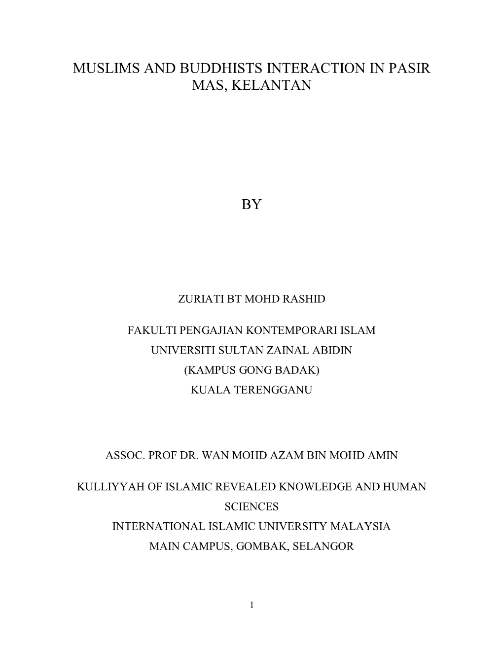 Muslims and Buddhists Interaction in Pasir Mas, Kelantan