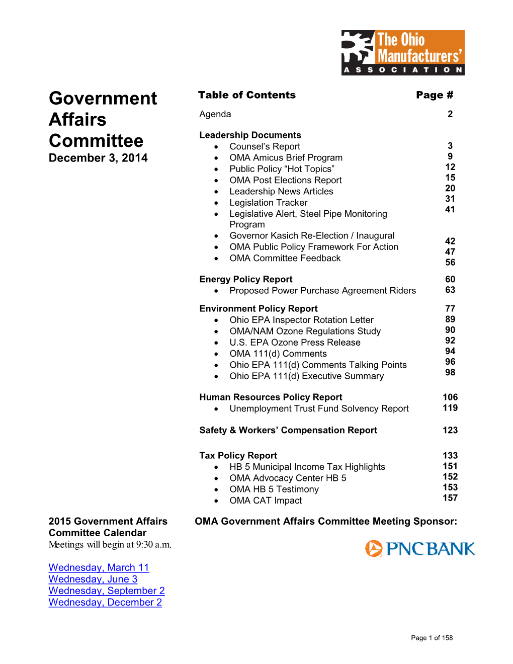 Government Affairs Committee Meeting Sponsor: Committee Calendar Meetings Will Begin at 9:30 A.M