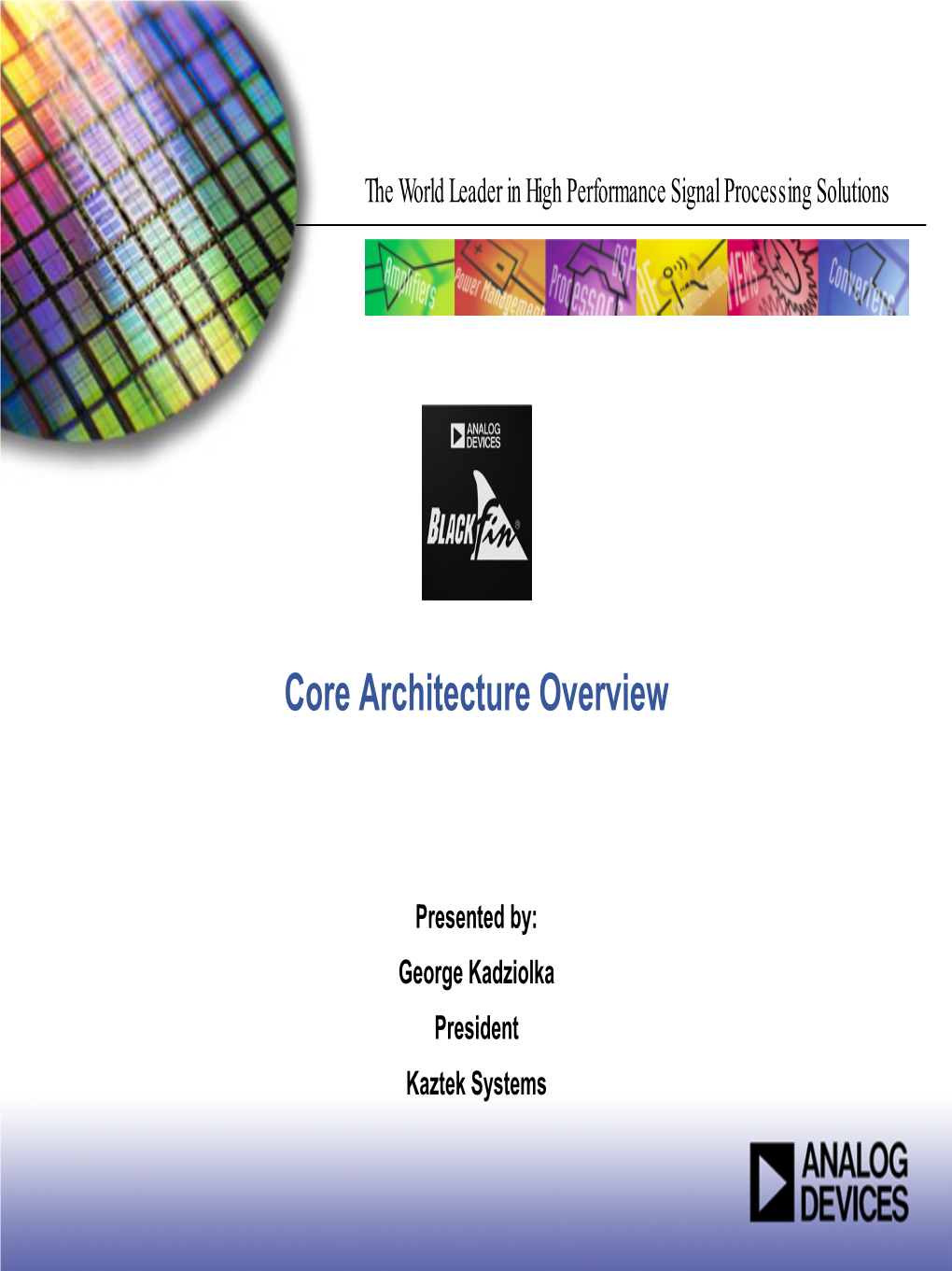 Core Architecture Overview