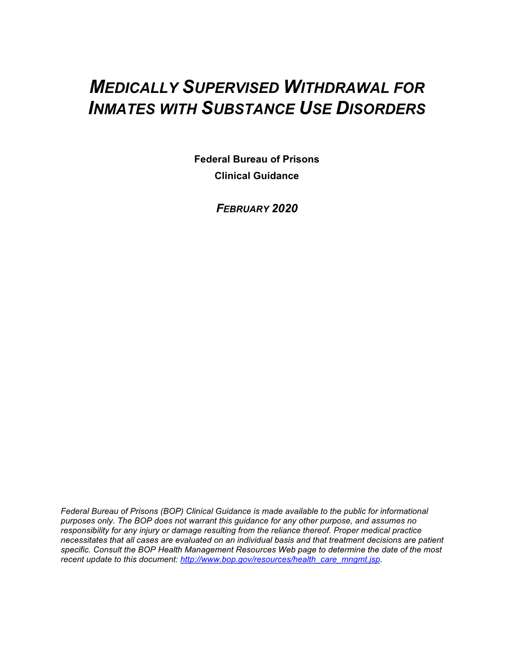 Medically Supervised Withdrawal for Inmates with Substance Use Disorders