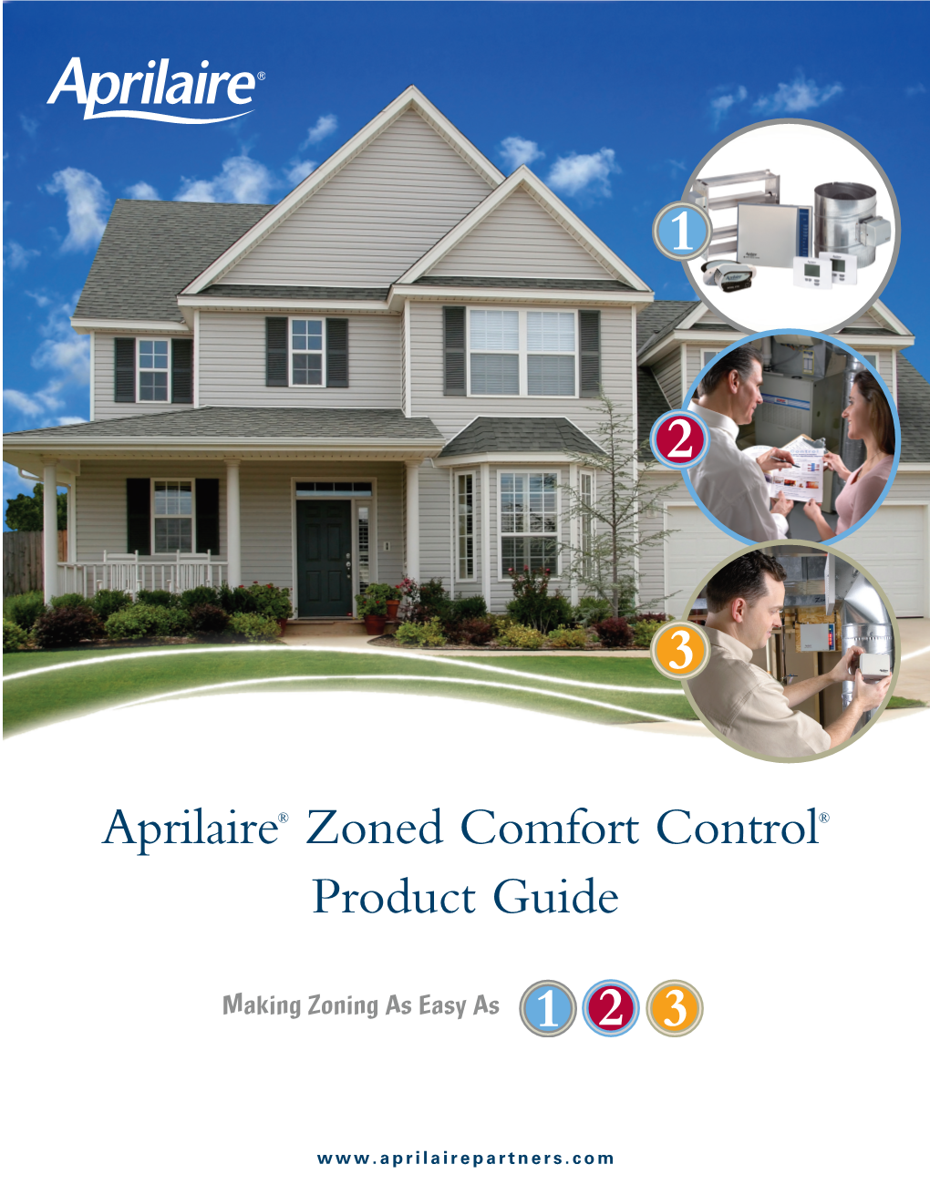 Aprilaire® Zoned Comfort Control® Product Guide