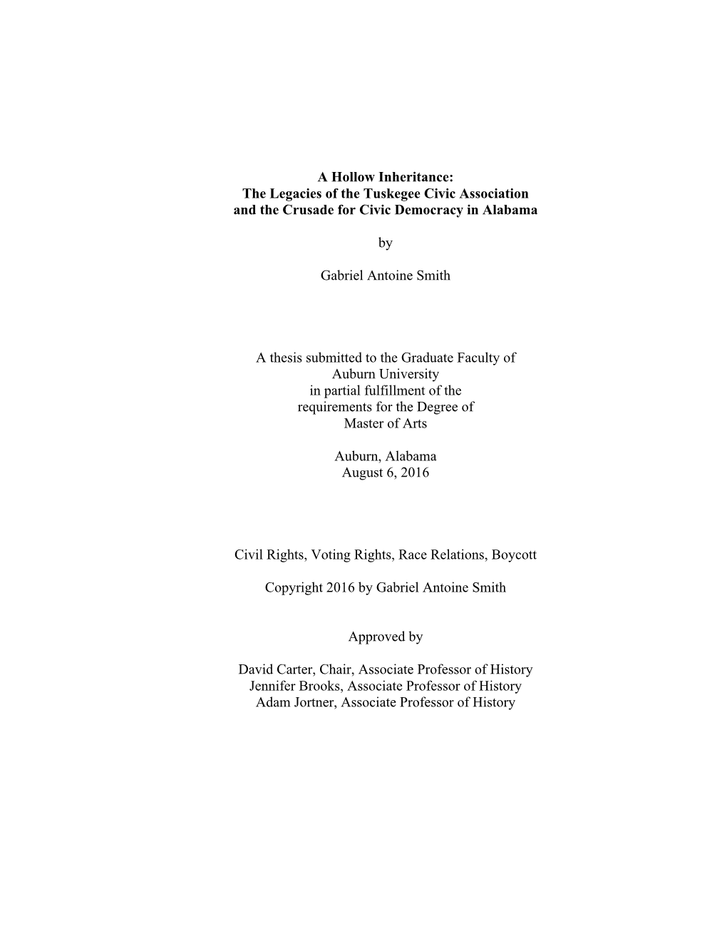 A Hollow Inheritance: the Legacies of the Tuskegee Civic Association and the Crusade for Civic Democracy in Alabama