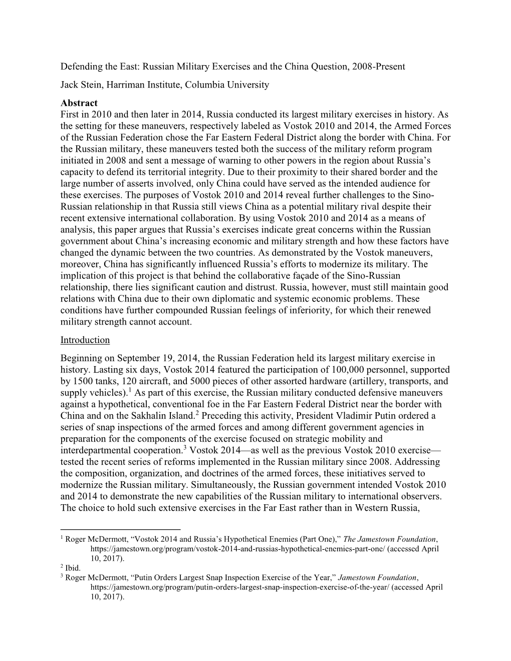 Defending the East: Russian Military Exercises and the China Question, 2008-Present Jack Stein, Harriman Institute, Columbia