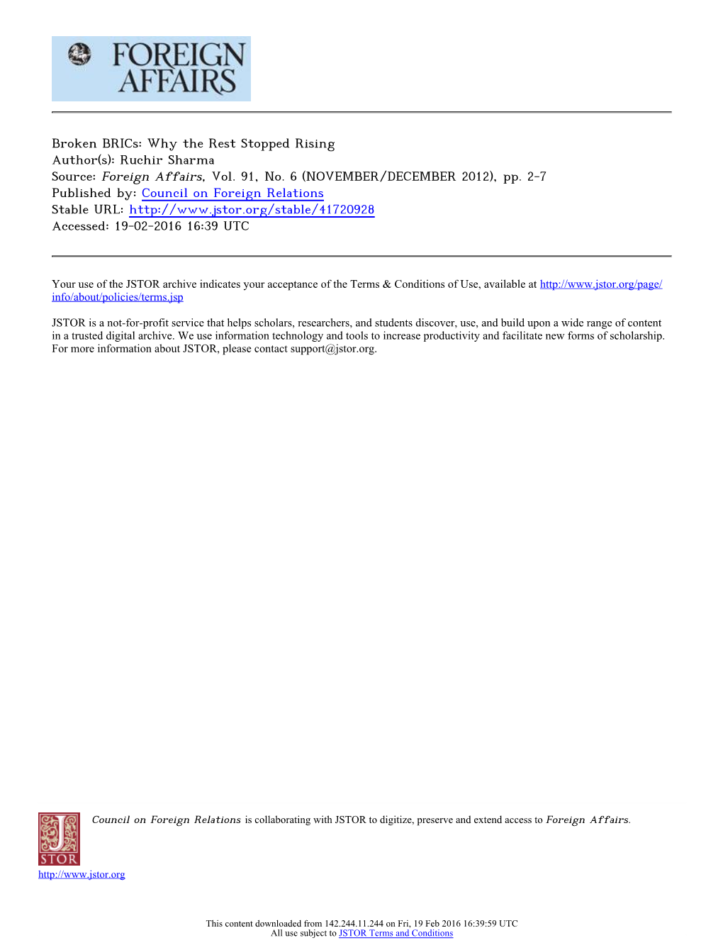 Broken Brics: Why the Rest Stopped Rising Author(S): Ruchir Sharma Source: Foreign Affairs, Vol