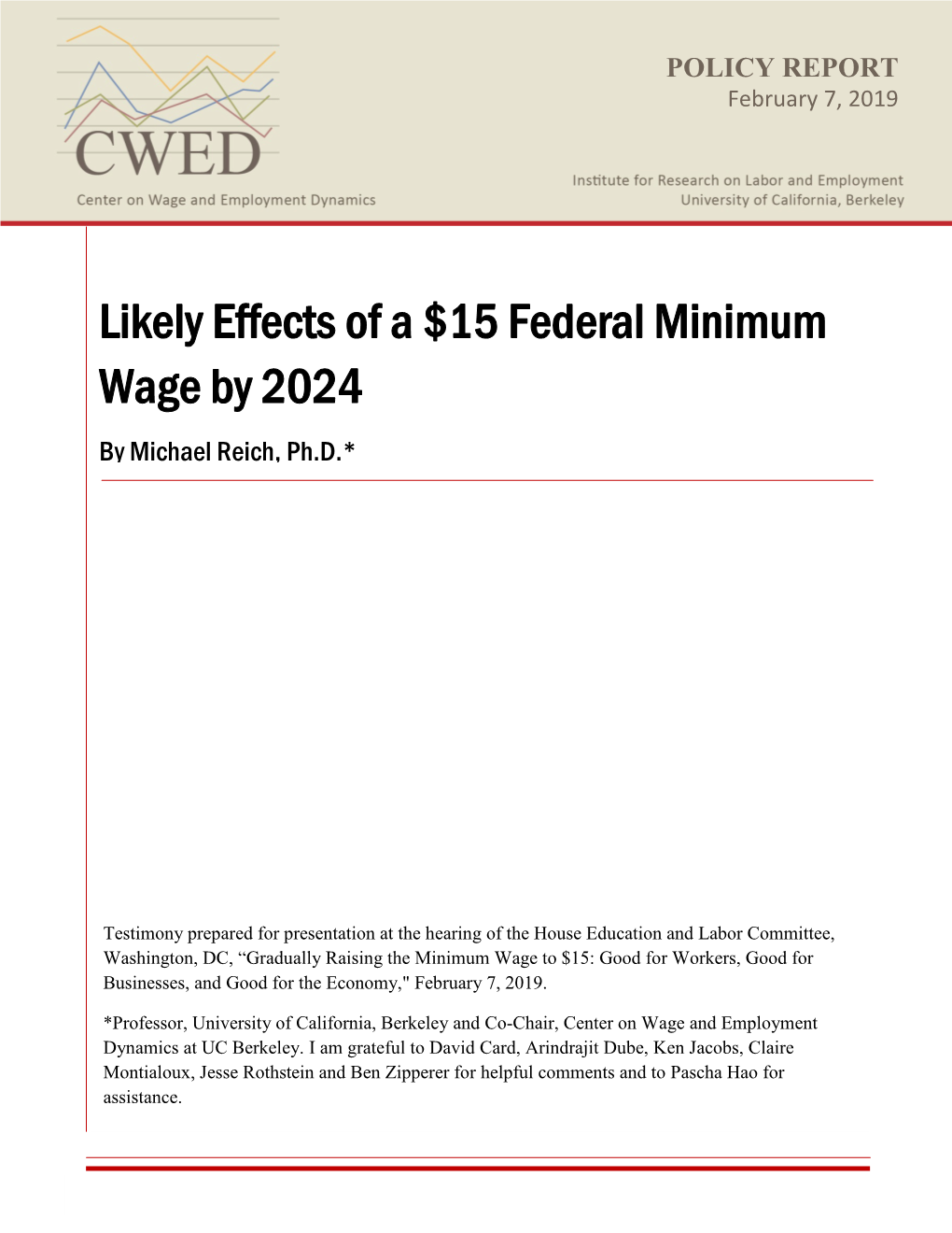 Likely Effects of a $15 Federal Minimum Wage by 2024 by Michael Reich, Ph.D.*