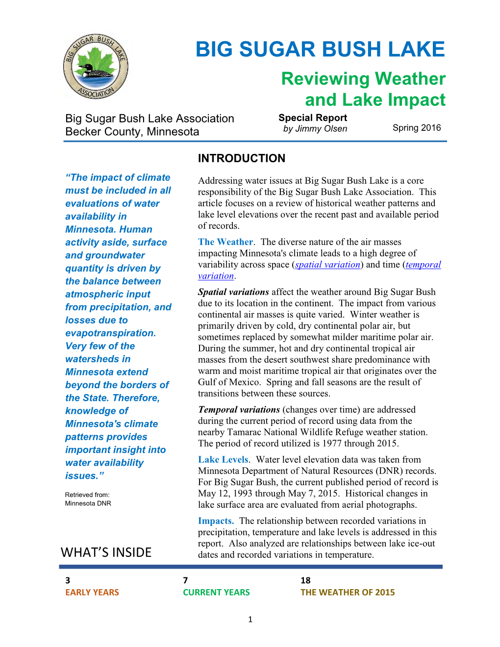 Reviewing Weather and Lake Impact BIG SUGAR BUSH Becker County, MN