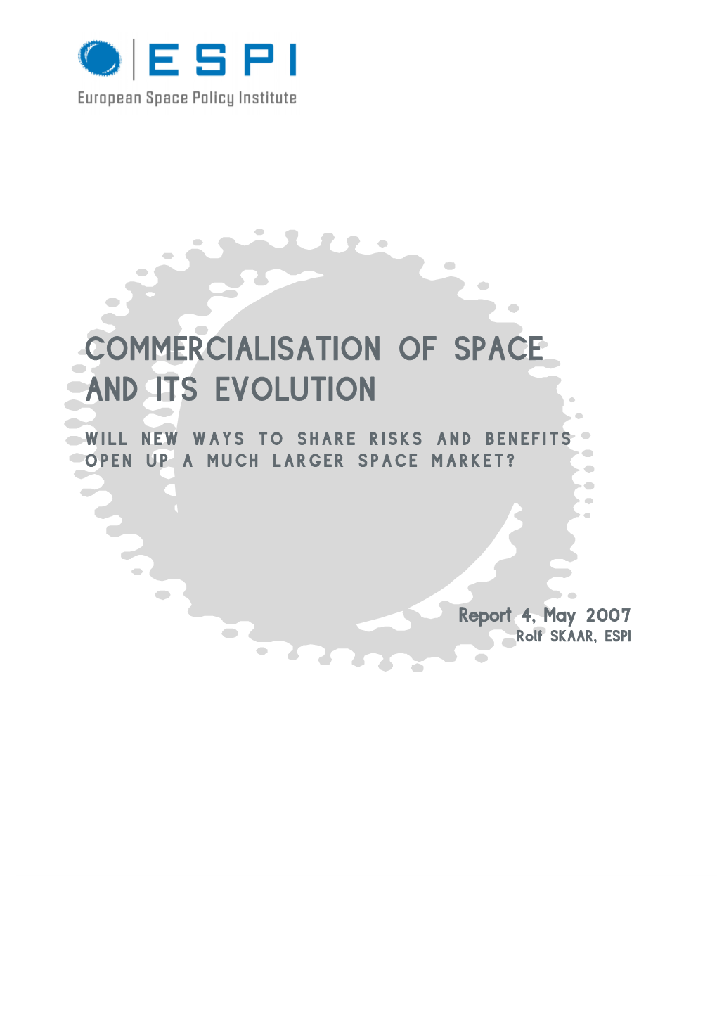 Commercialisation of Space and Its Evolution