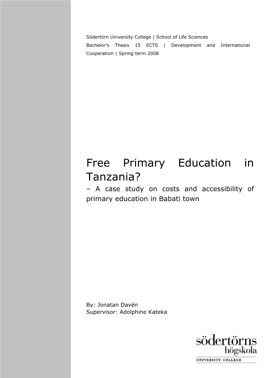 Free Primary Education in Tanzania? – a Case Study on Costs and Accessibility of Primary Education in Babati Town