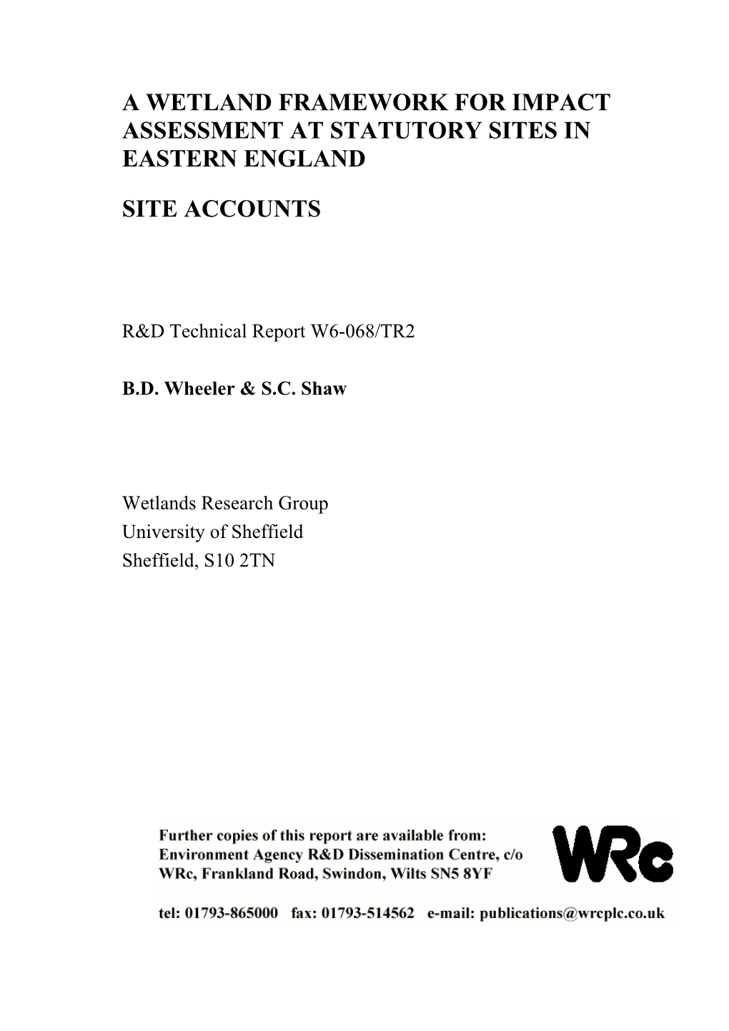 A Wetland Framework for Impact Assessment at Statutory Sites in Eastern England Site Accounts