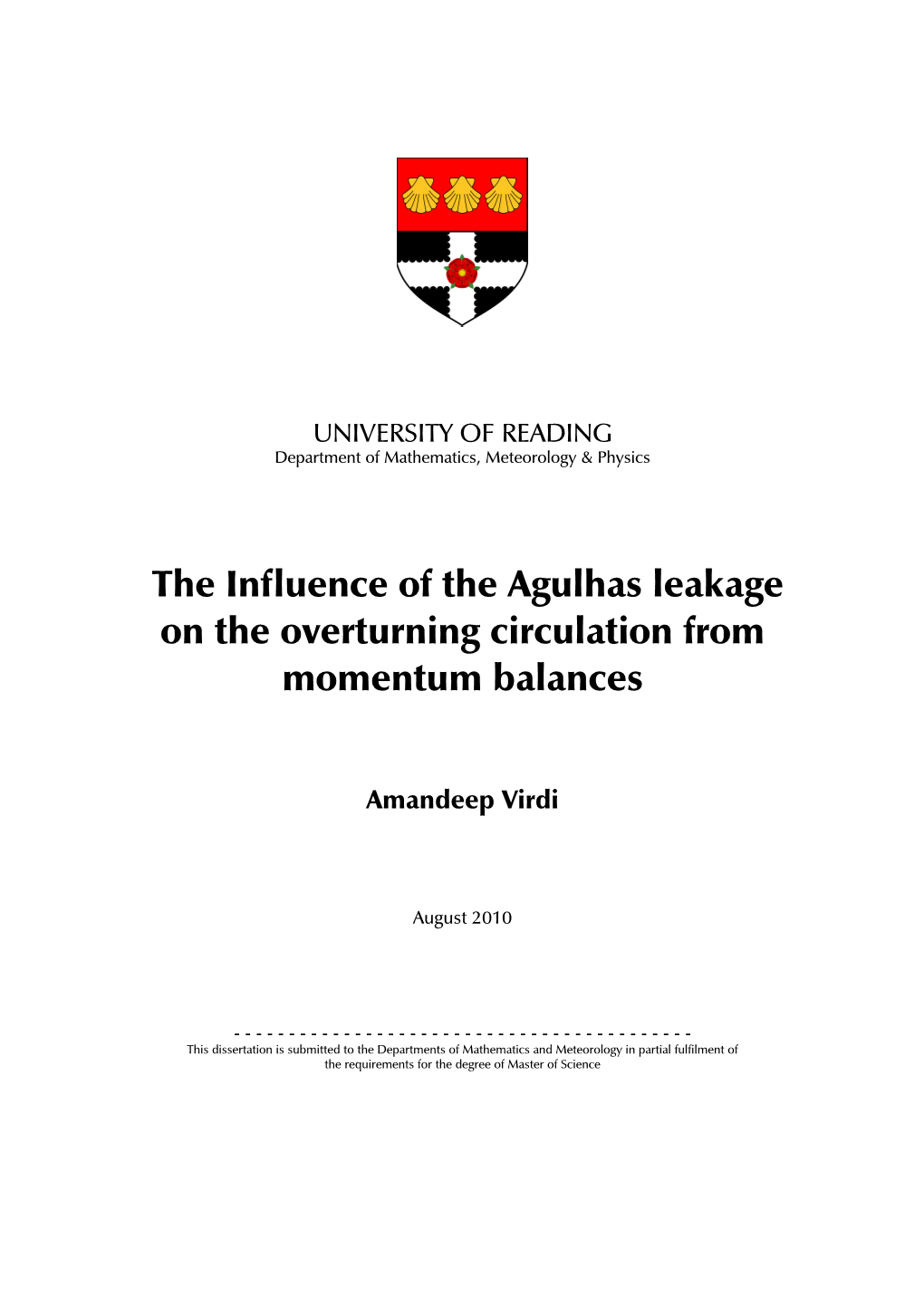 The Influence of the Agulhas Leakage on the Overturning Circulation From