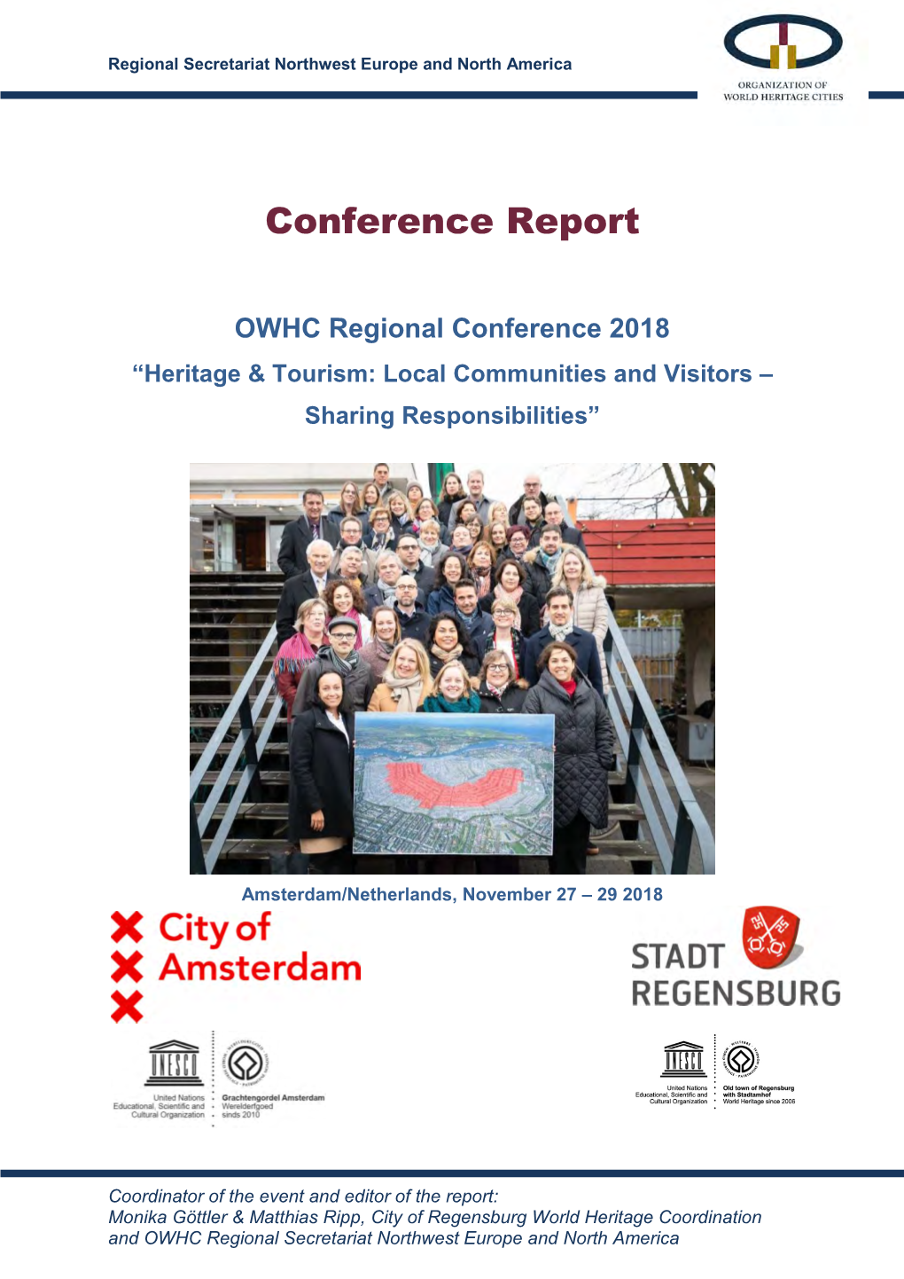 OWHC Regional Conference 2018 “Heritage & Tourism: Local Communities and Visitors – Sharing Responsibilities”