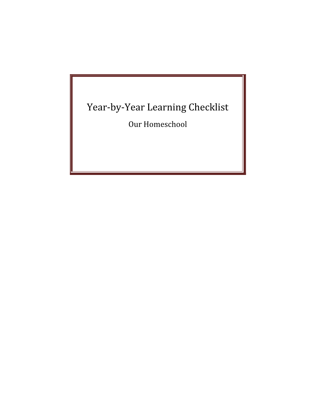 Year-By-Year Learning Checklist