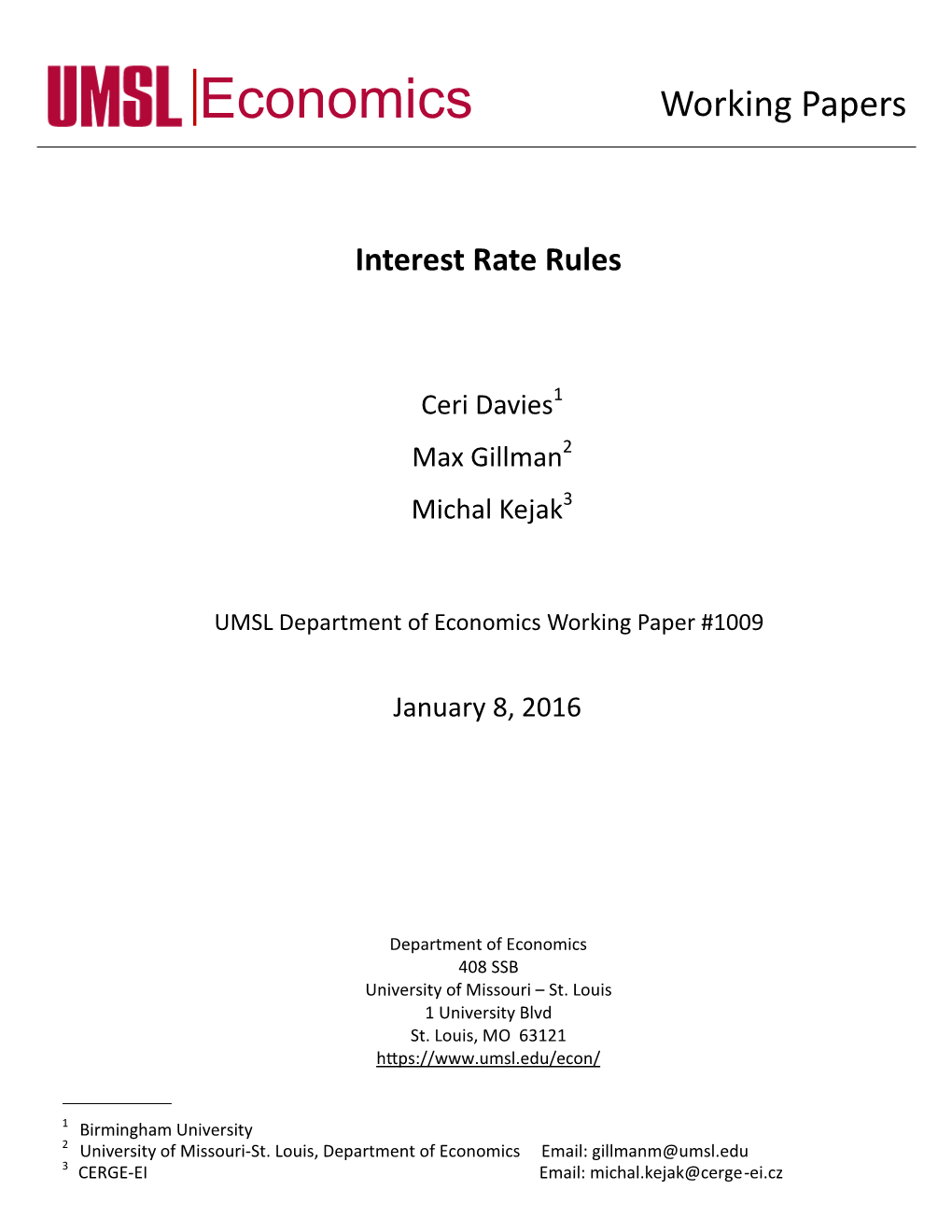 Interest Rates Rules∗