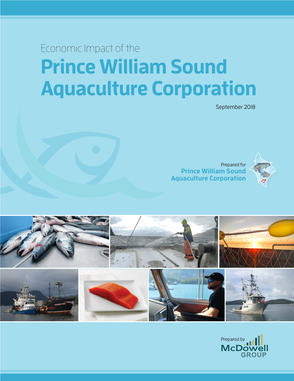 Economic Impact of the Prince William Sound Aquaculture Corporation September 2018