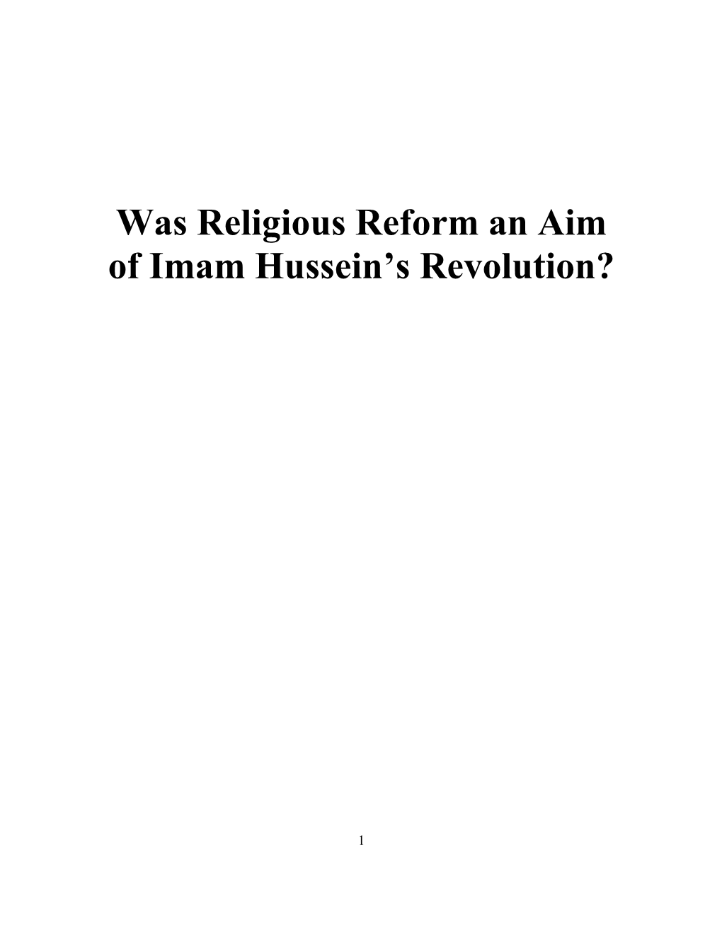 Was Religious Reform an Aim of Imam Hussein's Revolution?