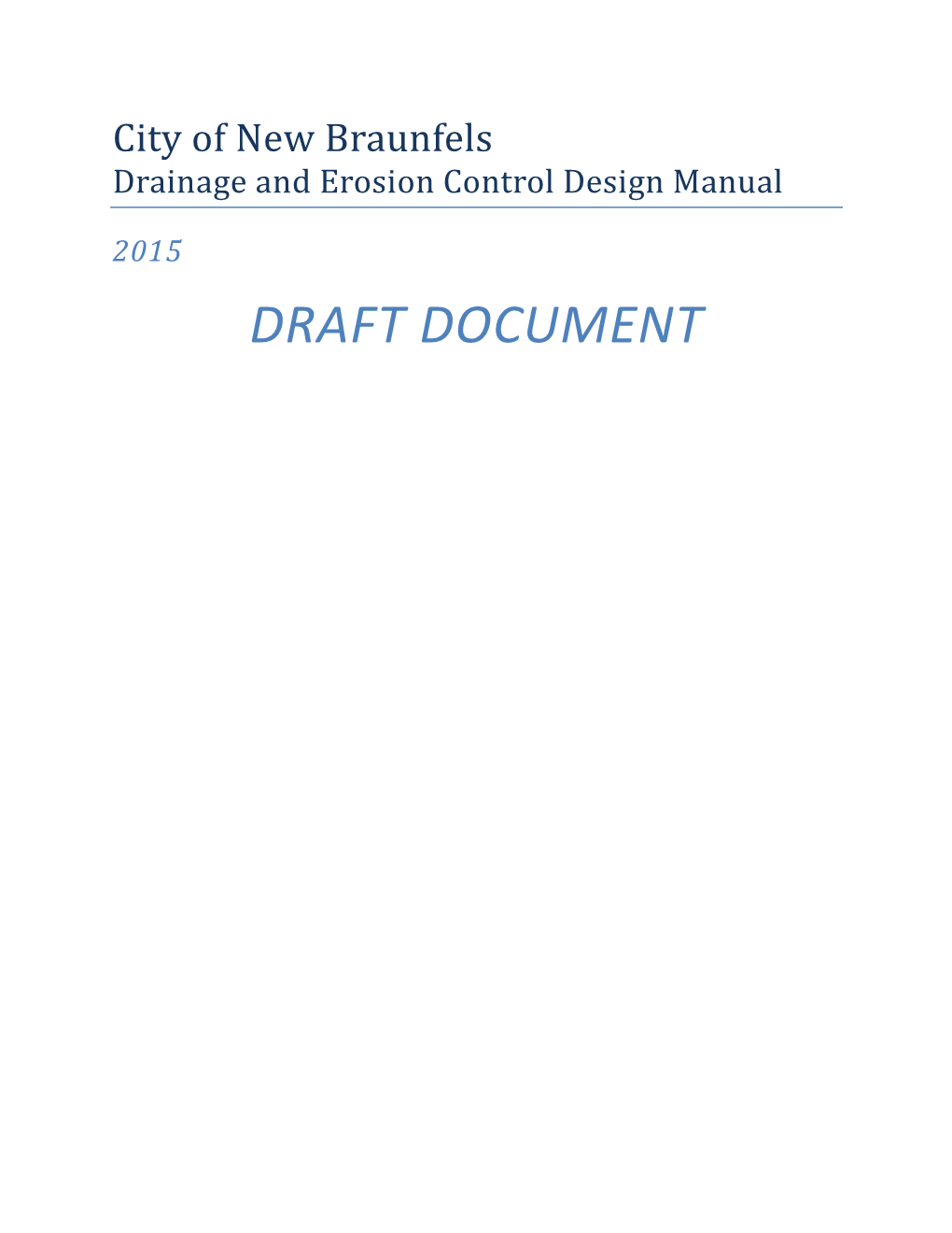 City of New Braunfels Drainage and Erosion Control Design Manual
