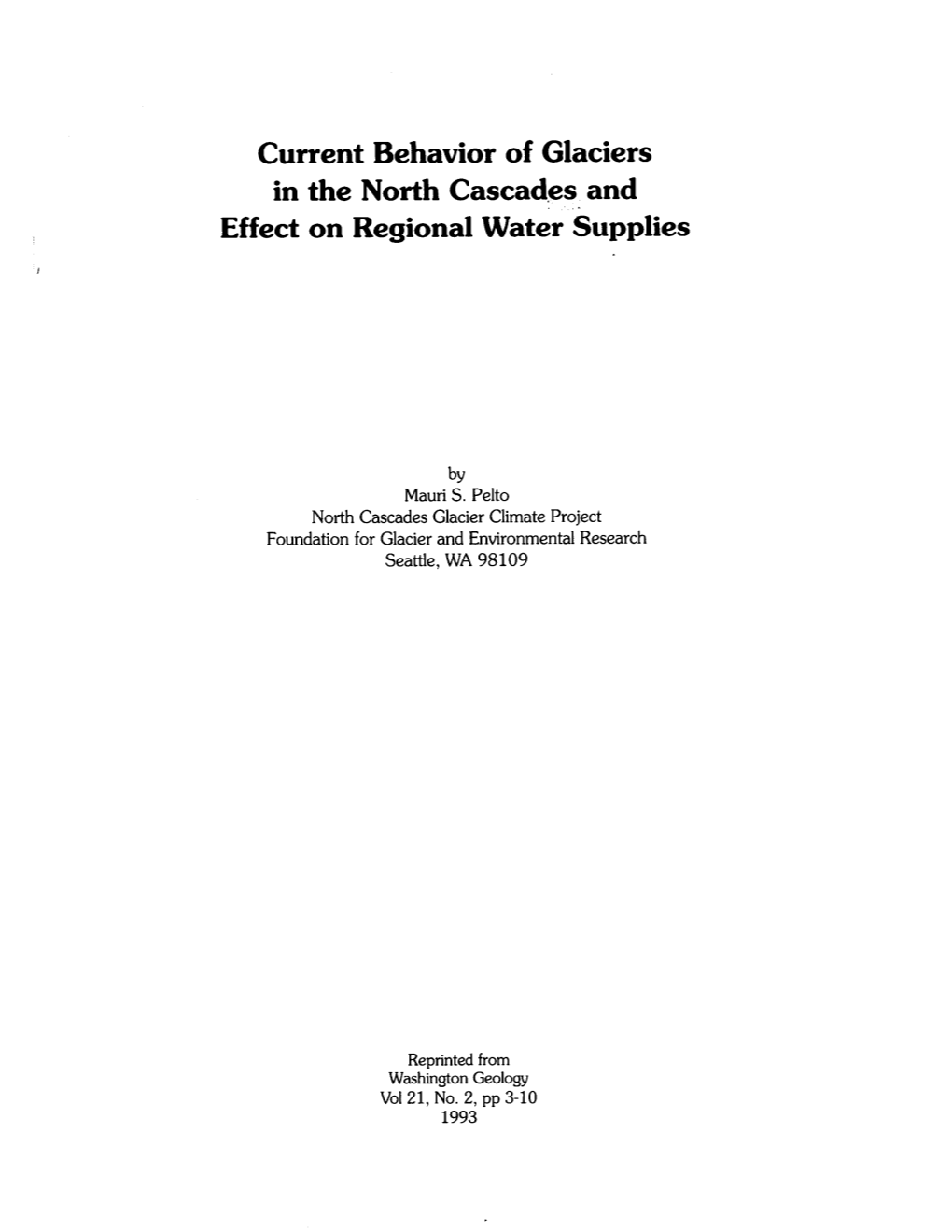 Current Behavior of Glaciers in the North Cascades and Effect on Regional Water Supplies