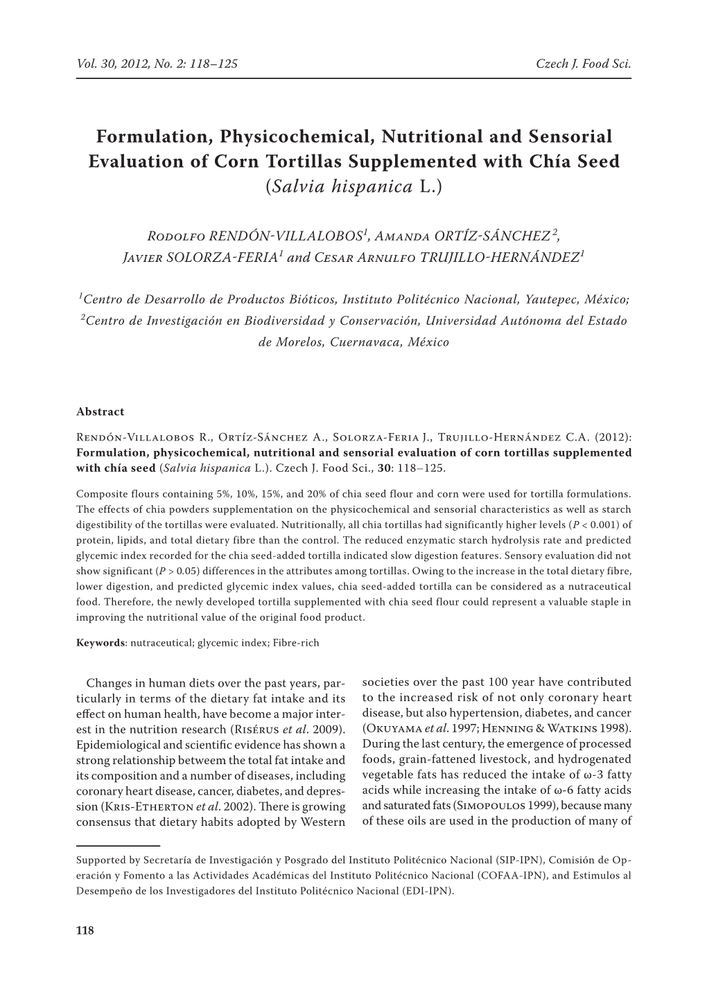 Formulation, Physicochemical, Nutritional and Sensorial Evaluation of Corn Tortillas Supplemented with Chía Seed (Salvia Hispanica L.)