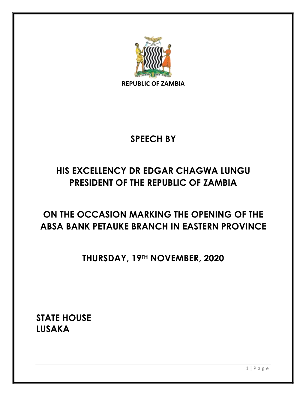 Speech by His Excellency Dr Edgar Chagwa Lungu