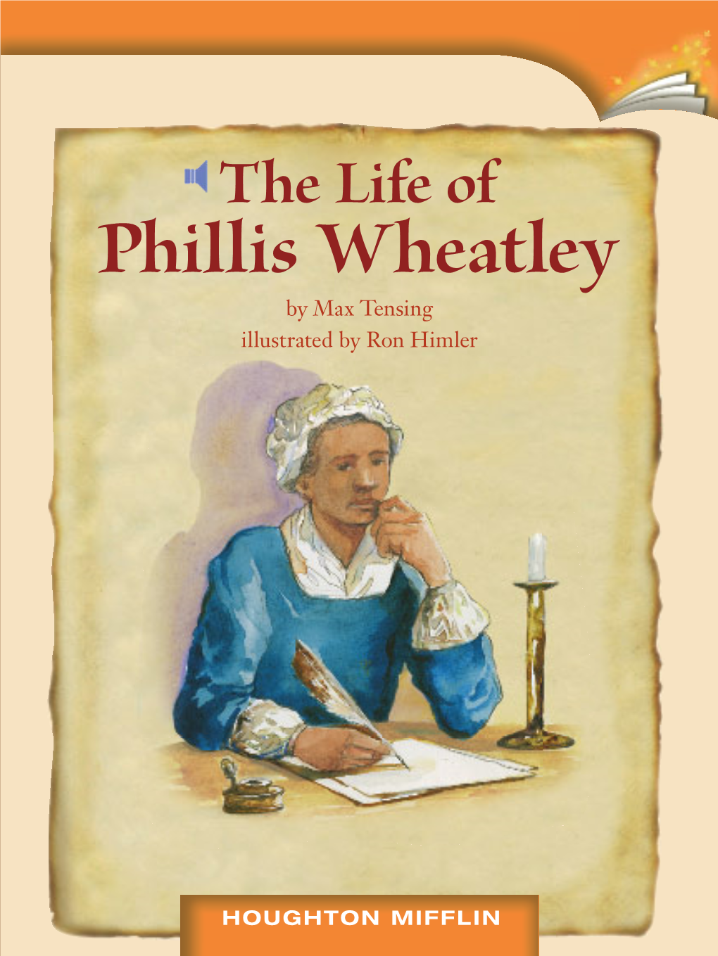 Phi Lis Wheatley by Max Tensing Illustrated by Ron Himler 5.3.15