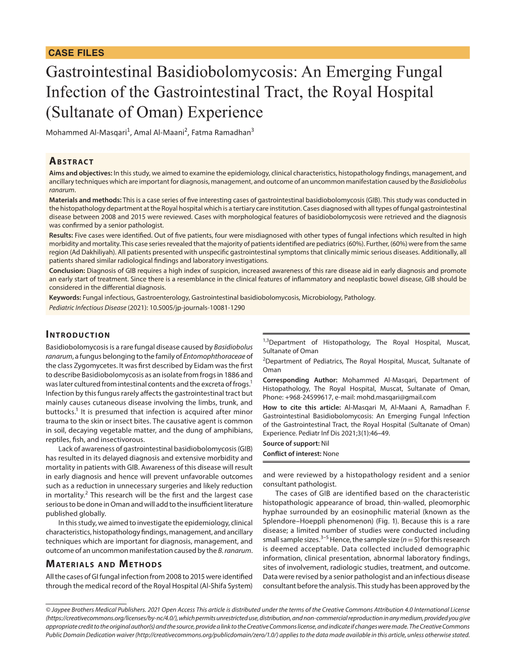 Gastrointestinal Basidiobolomycosis: an Emerging Fungal Infection of The