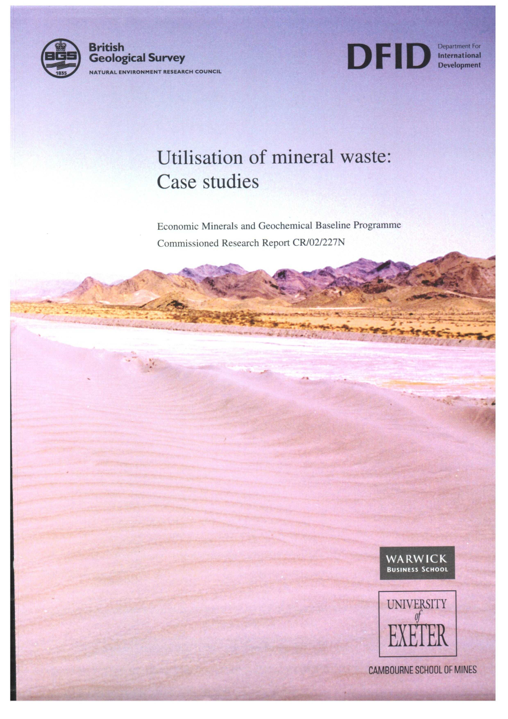 CR/02/227N Utilisation of Mineral Waste: Case Studies