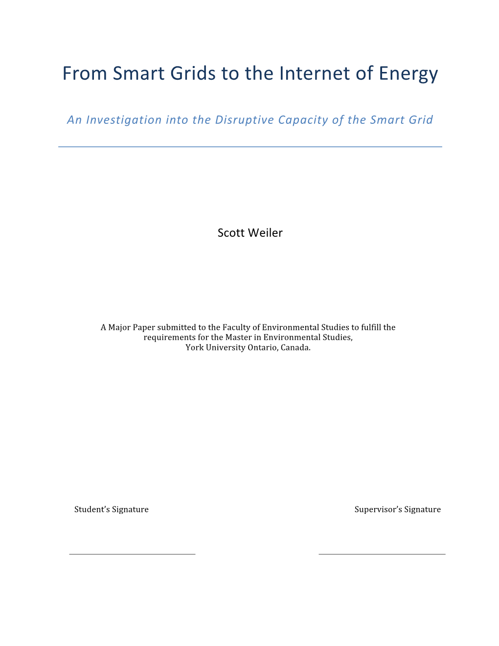 From Smart Grids to the Internet of Energy