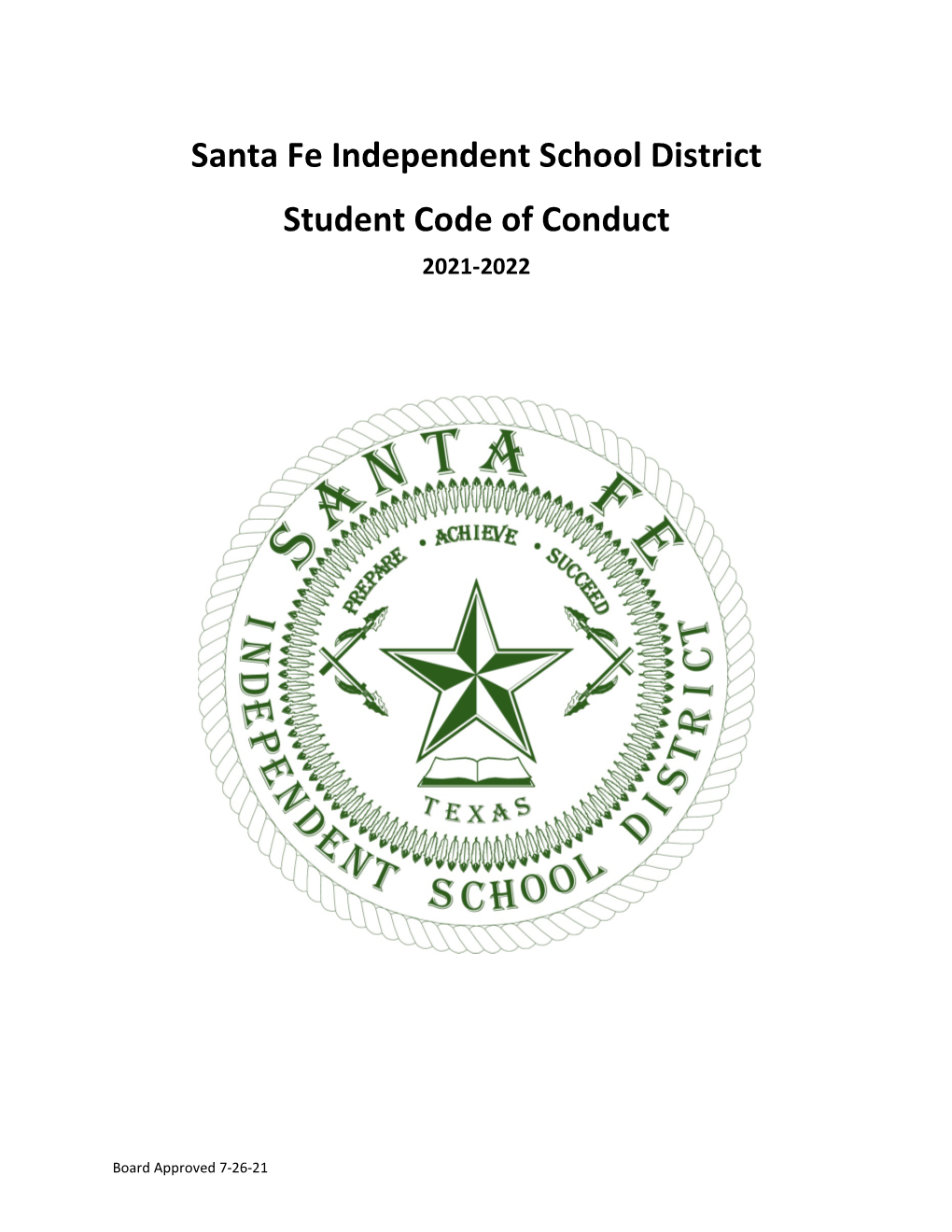 Santa Fe Independent School District Student Code of Conduct 2021-2022