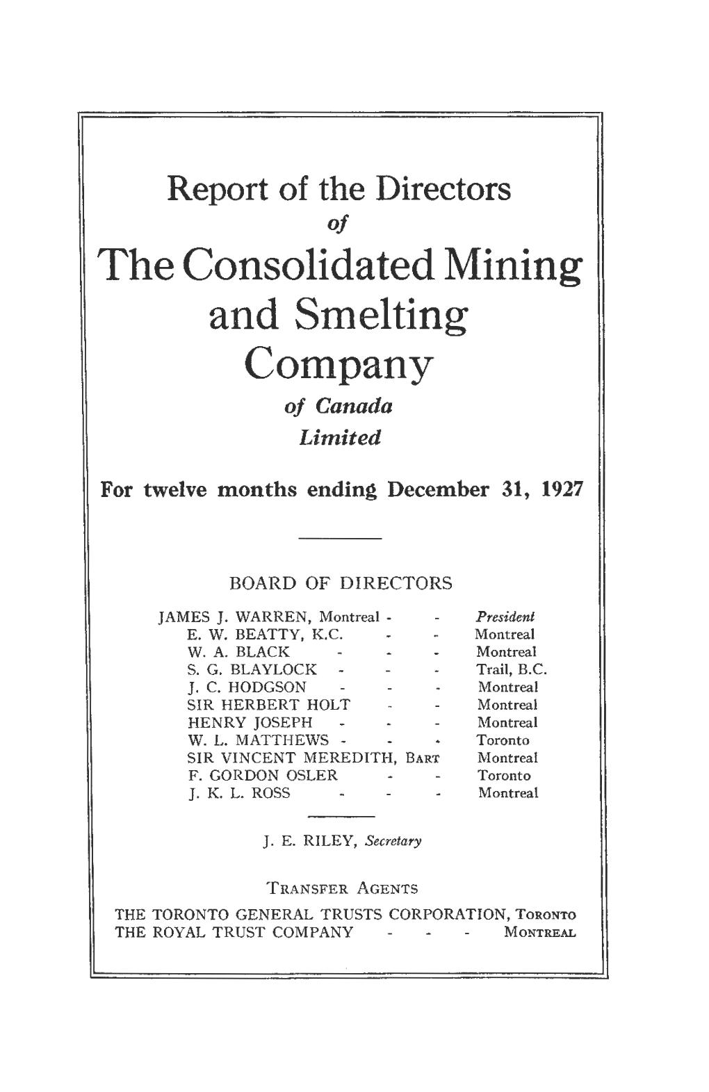 The Consolidated Mining and Smelting Company of Canada Limited