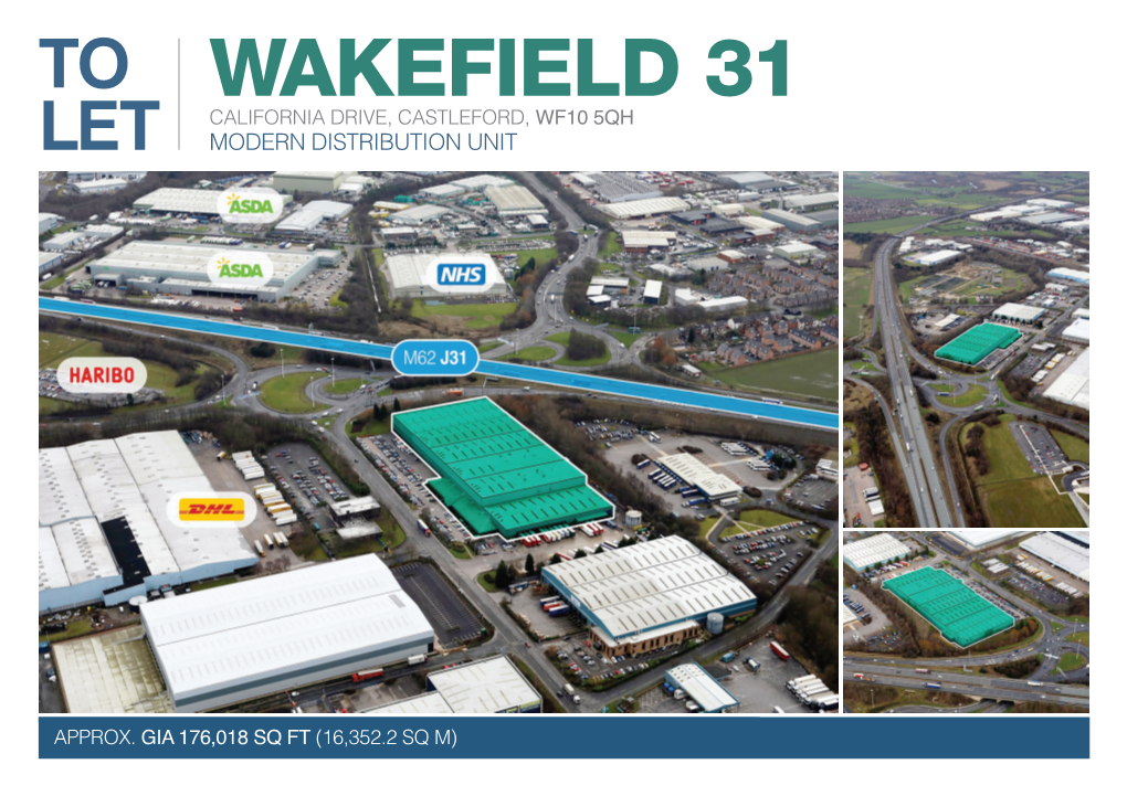 WAKEFIELD 31 California Drive, Castleford, WF10 5QH LET Modern Distribution Unit