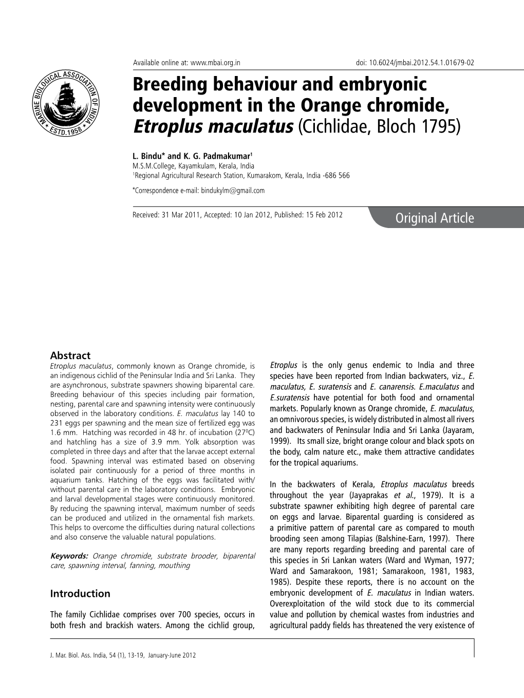Breeding Behaviour and Embryonic Development in the Orange Chromide, Etroplus Maculatus (Cichlidae, Bloch 1795)