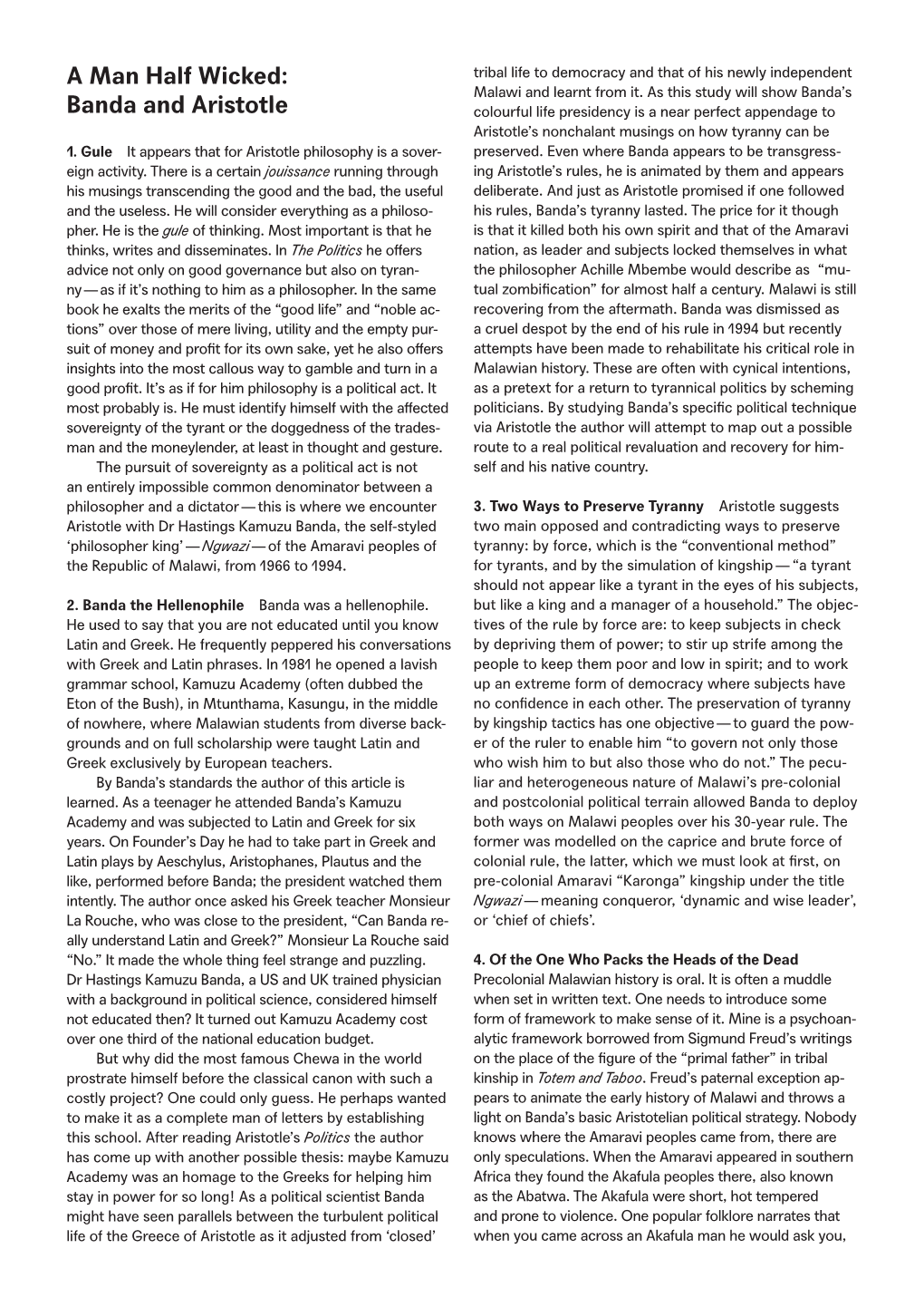 Banda and Aristotle Colourful Life Presidency Is a Near Perfect Appendage to Aristotle’S Nonchalant Musings on How Tyranny Can Be 1